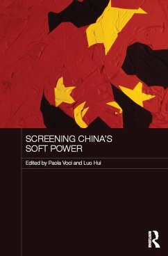 Screening China's Soft Power (eBook, ePUB)