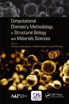 Computational Chemistry Methodology in Structural Biology and Materials Sciences (eBook, ePUB)