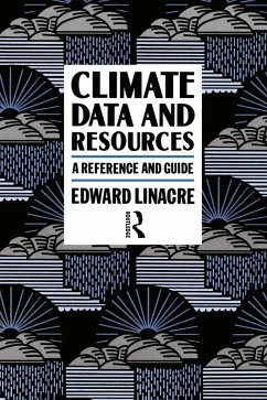 Climate Data and Resources (eBook, ePUB) - Linacre, Edward