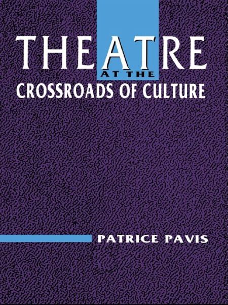 Theatre at the Crossroads of Culture (eBook, ePUB) Theatre at the Crossroads of Culture (eBook, ePUB)