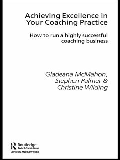Cover Achieving Excellence in Your Coaching Practice (eBook, ePUB)