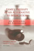 Family Therapy as an Alternative to Medication (eBook, ePUB)