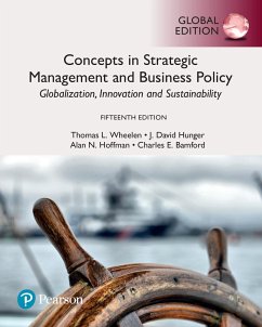 Concepts in Strategic Management and Business Policy: Globalization, Innovation and Sustainability,eBook, Global Edition (eBook, PDF) - Wheelen, Thomas L.; Hunger, J. David; Hoffman, Alan N.; Bamford, Charles E.