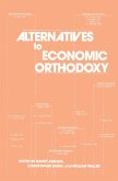Alternatives to Economic Orthodoxy (eBook, ePUB)