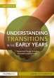 Understanding Transitions in the Early... - Bild 1