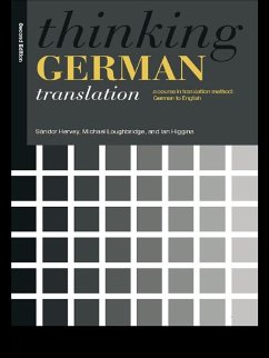 Thinking German Translation (eBook, ePUB) - Hervey, Sándor; Higgins, Ian; Higgins, Ian; Loughridge, Michael