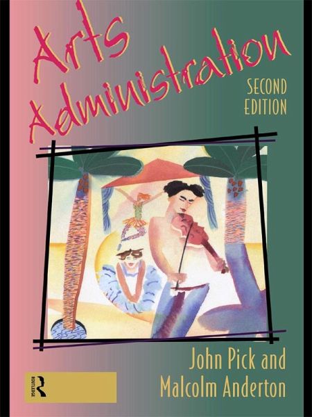 Arts Administration (eBook, ePUB) Arts Administration (eBook, ePUB)