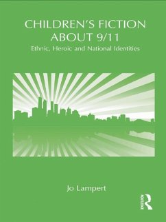 Children's Fiction about 9/11 (eBook, ePUB) - Lampert, Jo