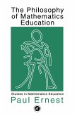 The Philosophy of Mathematics Education (eBook, ePUB)