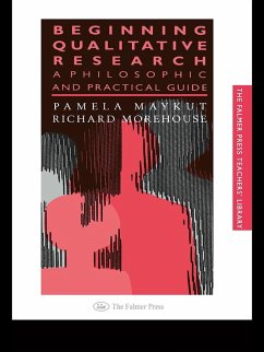 Beginning Qualitative Research (eBook, ePUB) - Maykut, Pamela; Morehouse, Richard