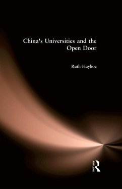 China's Universities and the Open Door (eBook, ePUB) - Hayhoe, Ruth