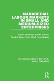 Managerial Labour Markets in Small and Medium-Sized Enterprises (eBook, ePUB)