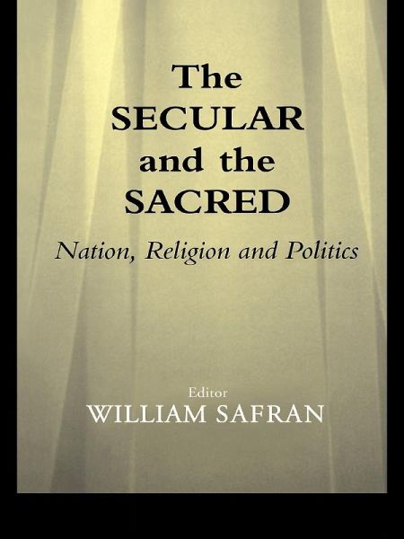 The Secular and the Sacred (eBook, ePUB) The Secular and the Sacred (eBook, ePUB)