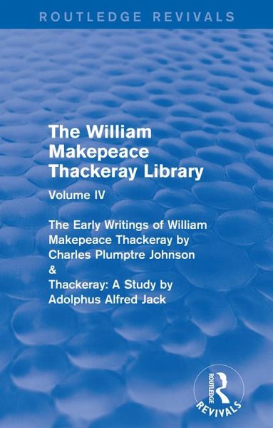 The William Makepeace Thackeray Library (eBook, ePUB)