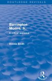 Barrington Moore Jr (eBook, ePUB) Barrington Moore Jr (eBook, ePUB)