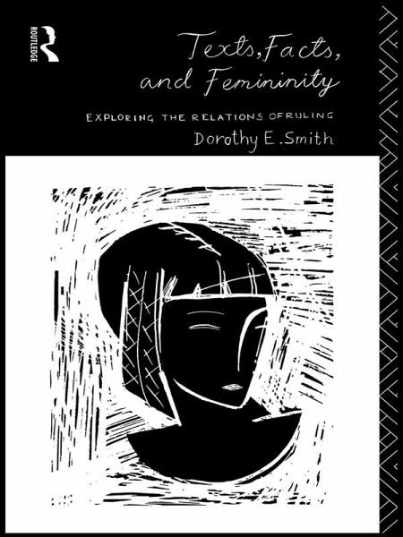 Texts, Facts and Femininity (eBook, ePUB) Texts, Facts and Femininity (eBook, ePUB)