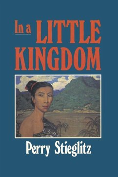 In a Little Kingdom (eBook, ePUB) - Stieglitz, Perry