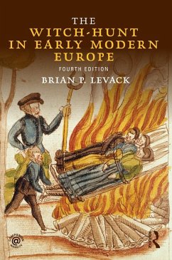 The Witch-Hunt in Early Modern Europe (eBook, ePUB) - Levack, Brian P.