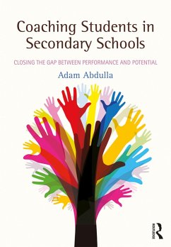 Coaching Students in Secondary Schools (eBook, ePUB) - Abdulla, Adam