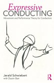 Expressive Conducting (eBook, ePUB)