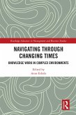 Navigating Through Changing Times (eBook, ePUB)