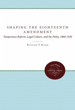 Cover Shaping the Eighteenth Amendment (eBook, ePUB)