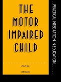The Motor Impaired Child (eBook, ePUB)