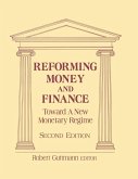 Reforming Money and Finance (eBook, ePUB)