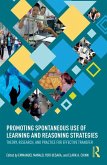 Promoting Spontaneous Use of Learning and Reasoning Strategies (eBook, PDF) Promoting Spontaneous Use of Learning and Reasoning Strategies (eBook, PDF)