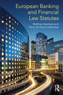 European Banking and Financial Law Statutes (eBook, PDF) - Haentjens, Matthias; de Gioia Carabellese, Pierre