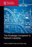 The Routledge Companion to Network Industries (eBook, PDF)