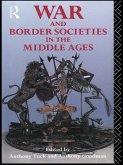 War and Border Societies in the Middle Ages (eBook, ePUB)