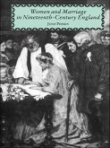 Women and Marriage in Nineteenth-Century England (eBook, ePUB)