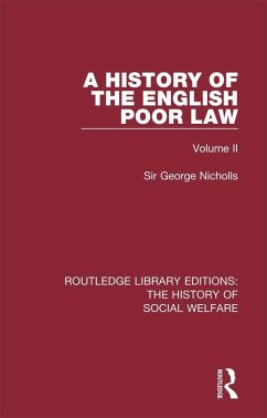 A History of the English Poor Law (eBook, ePUB) - Nicholls, George