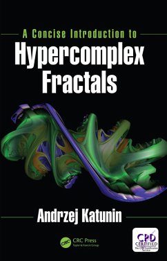 A Concise Introduction to Hypercomplex Fractals (eBook, PDF) - Katunin, Andrzej