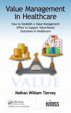 Value Management in Healthcare (eBook, PDF) - Tierney, Nathan William