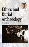 Ethics and Burial Archaeology (eBook, PDF)