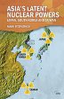 Asia's Latent Nuclear Powers (eBook,... - Bild 1