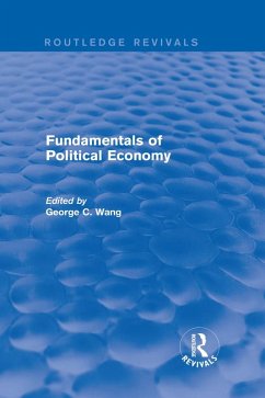 Fundamentals of Political Economy (eBook, ePUB) - Wang, Xiaohu (Shawn); Chung Wang, George