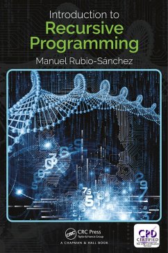 Introduction to Recursive Programming (eBook, ePUB) - Rubio-Sanchez, Manuel