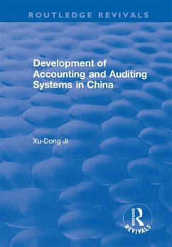 Development of Accounting and Auditing Systems in China (eBook, PDF) - Ji, Xu-Dong