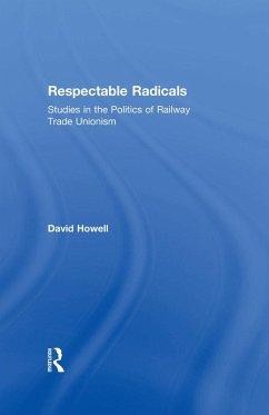 Respectable Radicals (eBook, ePUB) - Howell, David