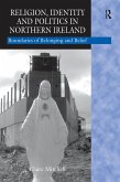 Religion, Identity and Politics in Northern Ireland (eBook, ePUB)