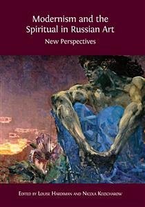 Modernism and the Spiritual in Russian Art (eBook, ePUB) - Hardiman, Louise; Kozicharow, Nicola