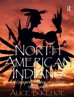 North American Indians (eBook, ePUB) - Kehoe, Alice Beck