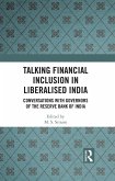 Talking Financial Inclusion in Liberalised India (eBook, ePUB)