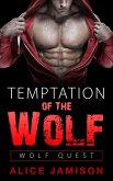Wolf Quest: Temptation of the Wolf (eBook, ePUB)