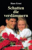 Schatten, die verdämmern (eBook, ePUB)