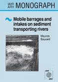 Mobile Barrages and Intakes on Sediment Transporting Rivers (eBook, ePUB)