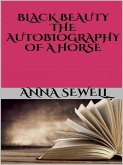 Black Beauty - the autobiography of a horse (eBook, ePUB)